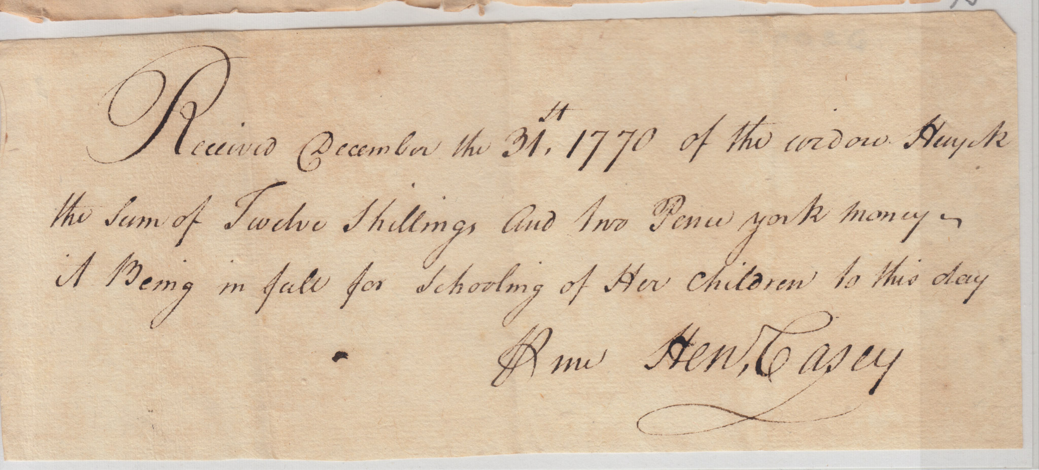 BH026, 1770-12-31 Receipt, Henry Casey to Elizabeth Huyck for Schooling Her Children