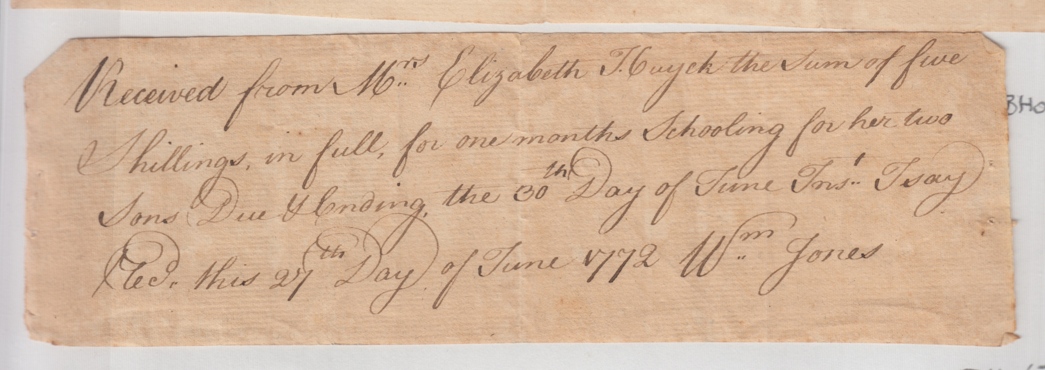 BH066, 1772-06-27 Receipt, Wm Jones to Mrs Elizabeth Huyck for Schooling Her Two Sons